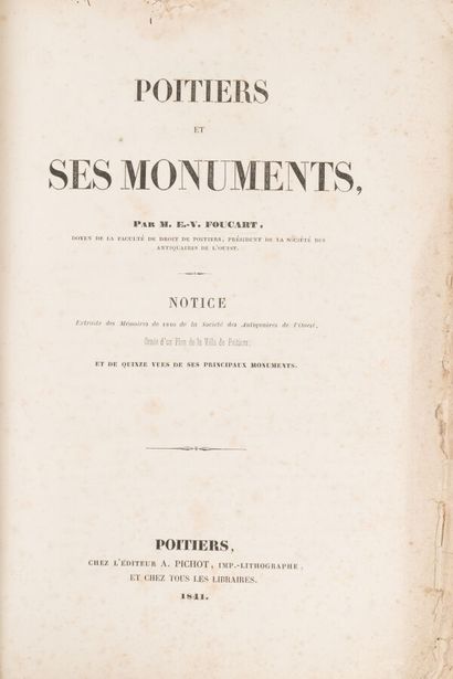 null FOUCART. 
Poitiers and its monuments.
Poitiers. Pichot. 1841. 1 volume in-8,...