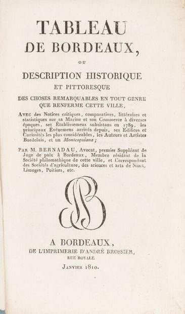 null BERNADAU. Pierre. 
Tableau de Bordeaux, ou Description historique et pittoresque...