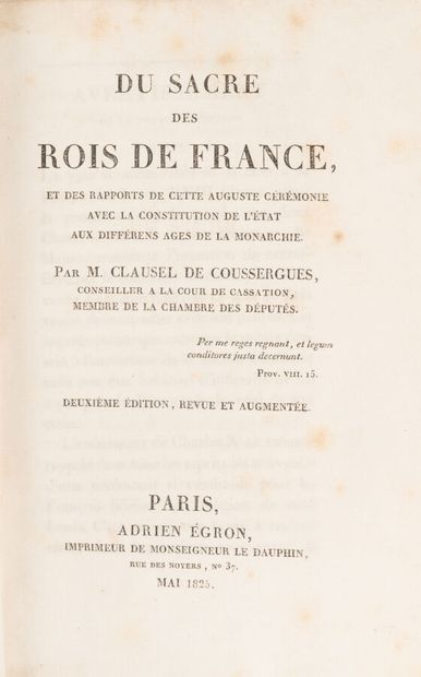 null CLAUSEL DE COUSSERGUES. 
Du Sacre des Rois de France
Paris, France. Adrien Egron....