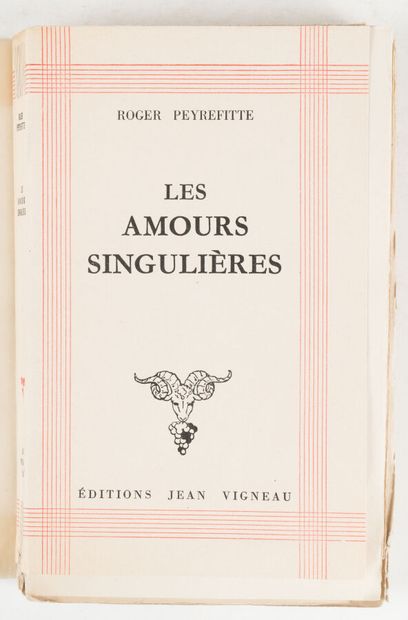null PEYREFITTE. Roger. 
Les Amours singulières.
Paris, France. Jean Vigneau. 1949....