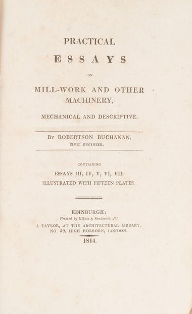 null BUCHANAN. Robertson. 
Practical essays on mill-work and other machinery, mechanical...