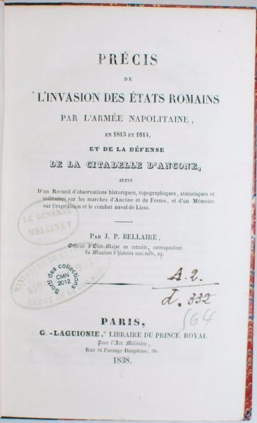 BELLAIRE Précis de l'invasion des Etats Romains par l'armée napolitaine, en 1813...