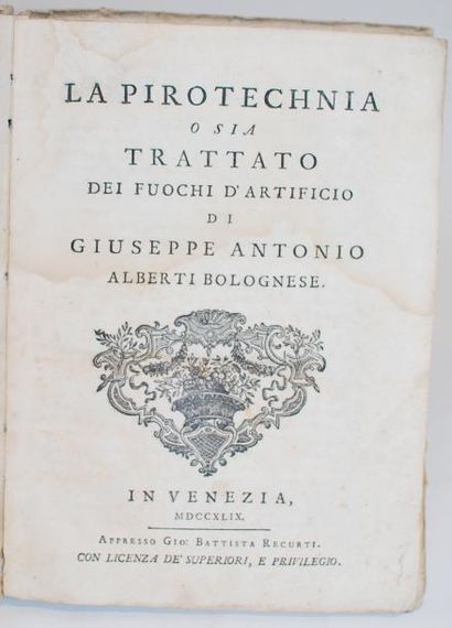 ALBERTI. Giuseppe Antonio La Pirotechnia, o sia Tratatto dei fuochi d'artificio....