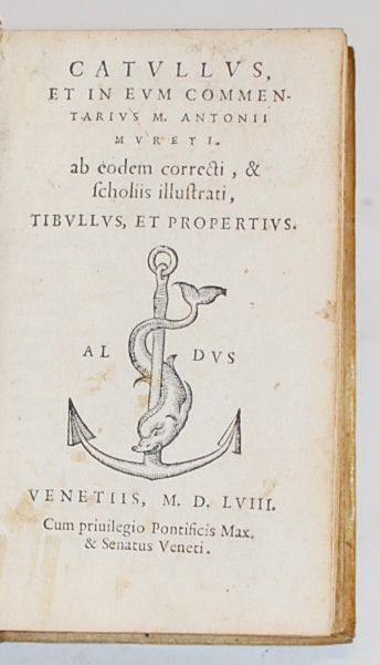 null CATULLE/MURET.
Catullus..., Tibullus et Propertius... Venise. Manuce. 1558.
1...