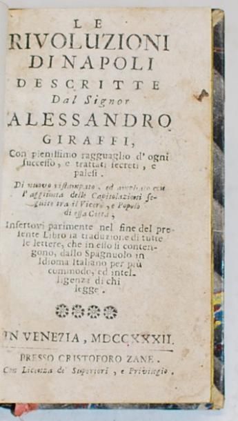 GIRAFFI. Alessandro Le Rivoluzioni di Napoli... Venise, Cristoforo Zane, 1732, 1...