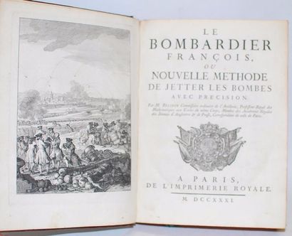 BELIDOR (Bernard Forest de) Le Bombardier François, ou Nouvelle méthode de jetter...