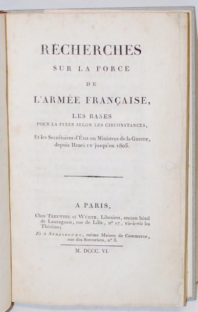 [GRIMOARD (Philippe-Henri de)] Recherches sur la force de l'armée française, les...