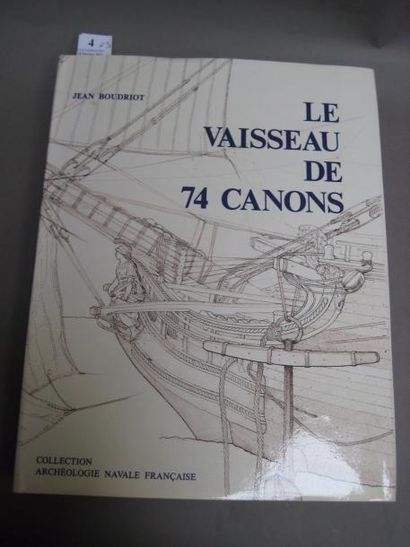 null " Le vaisseau de 74 canons " traité pratique d'art naval par Jean Boudriot en...