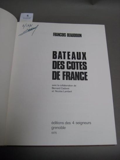 null " Bateau des côtes de France " par François Beaudoin. Edition des 4 seigneurs....