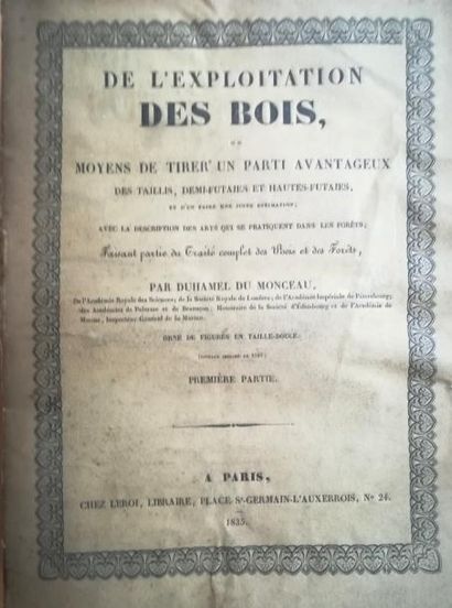 null DUHAMEL DU MONCEAU. De l'Exploitation des bois. Paris, Leroi, 1835, 2 volumes...