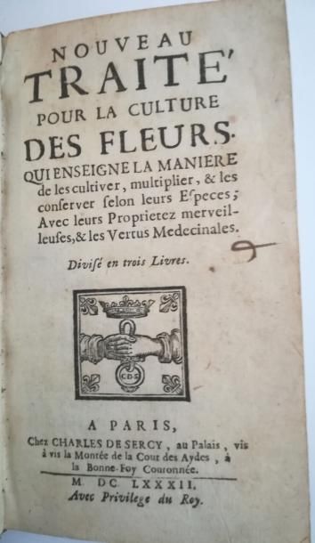 null MORIN. Nouveau traité pour la culture des fleurs. Paris, Sercy, 1682, in-12,...