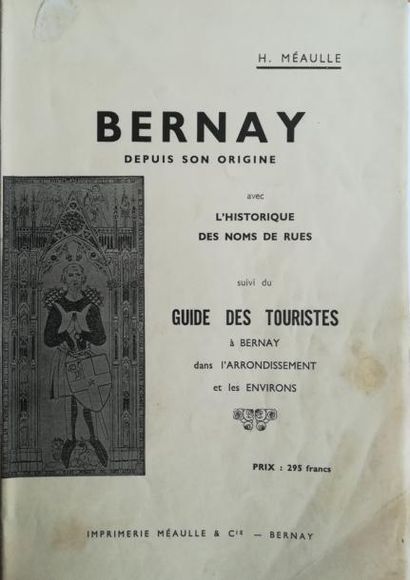 null MEAULLE. Bernay depuis son origine. Bernay, Méaulle, 1947, in-8, broché.