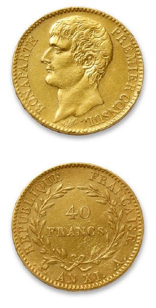 null CONSULAT (1799-1804)
40 gold francs. Year XI. Paris.
G. 1080.
APC to superb...