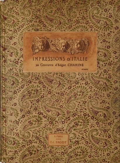 Edgar CHAHINE Impressions d'Italie, suite complète de 50 planches, 1906, in-4 (40,5...