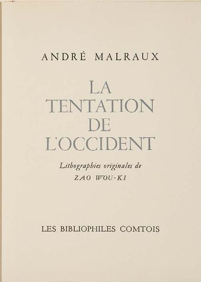 ZAO WOU-KI / André MALRAUX La Tentation de l'Occident, Les Bibliophiles Comtois,...