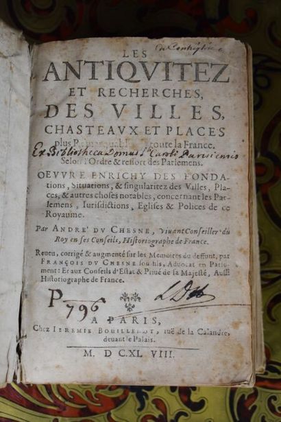 null DU CHESNE (André). Les antiquitez et recherches des villes, chasteaux et places....