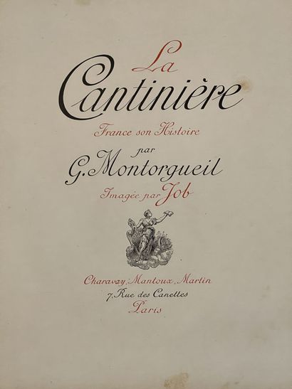 null TWO VOLUMES :
La Cantiniére, Montorgueuil, illustration Job, Charavay Mantoux...