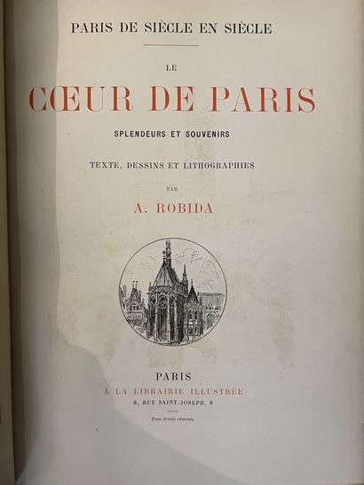 null TROIS VOLUMES :
Paris de Siécle en Siécle	A.Robida	A.Robida	Librairie Illustrée		1895
Paris...