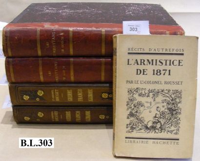 ROUSSET (LÉONCE) Lot de trois ouvrages: "Histoire générale de la guerre francoallemande...