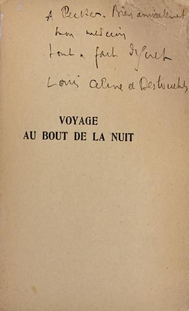 CÉLINE (Louis-Ferdinand) Voyage au bout de la nuit. Paris, Éditions Denoël et Steele...