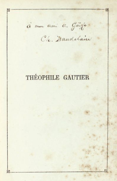 BAUDELAIRE (Charles). Théophile Gautier. Paris, Poulet-Malassis et de Broise, 1859....