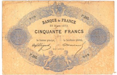 null 50 F type 1868 « indices noirs ». Billet du 25/03/1873.
Fayette F 38/A - 7....