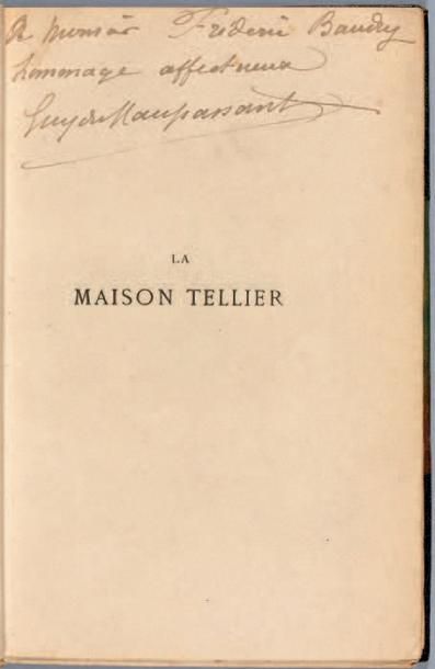 MAUPASSANT (Guy de) La Maison Tellier. Paris, Victor Havard, 1881. In-18, (8 dont...