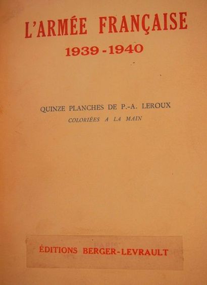null DEPREAUX (Albert
)The French army. 1939 -1940. Paris, 1942, in-8, half binder
...