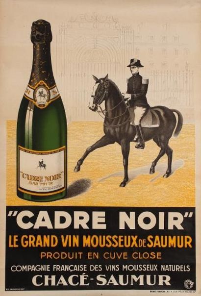 ANONYME «Le Cadre Noir» - Le grand vin mousseux de Saumur. Imp. René Tanton & Cie....