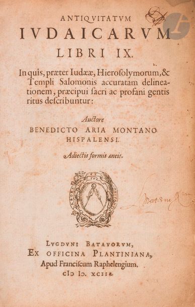 null ARIAS MONTANO (Benito).
 Antiquitatum Judaicarum libri IX. In quîs, præter Iudææ,...