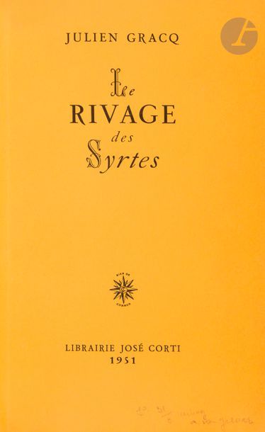 null GRACQ (Julien).
Le Rivage des Syrtes.
Paris : Librairie José Corti, [1951]....