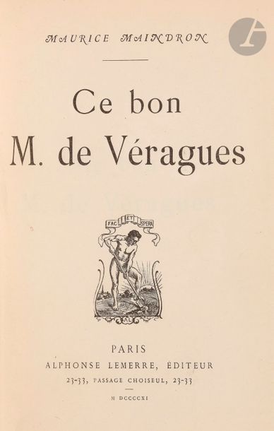 null MAINDRON (Maurice).
Ce bon M. de Véragues.
Paris : Alphonse Lemerre, 1911. —...