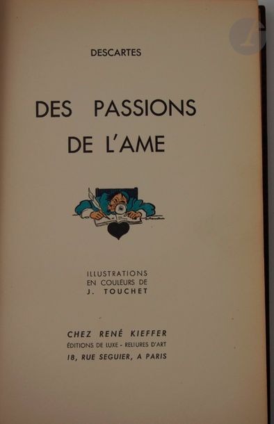 null DESCARTES, René.
Des passions de l'âme.
Paris : René Kieffer, [1940]. — In-8,...