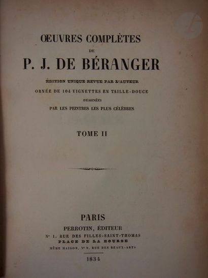 null BÉRANGER.
Œuvres complètes. Édition unique revue par l'auteur ornée de 104 vignettes...