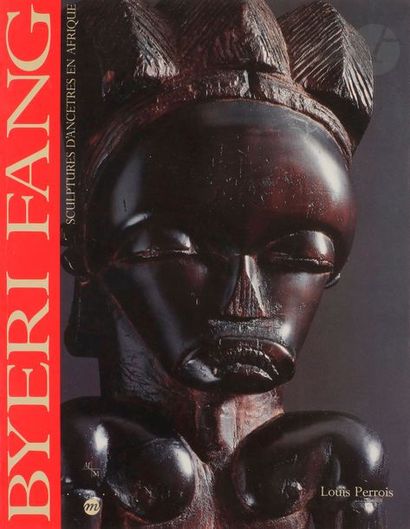 null 2 ouvrages : 
PERROIS (LOUIS)
Byéri Fang, sculptures d'ancêtres en Afrique
Réunion...