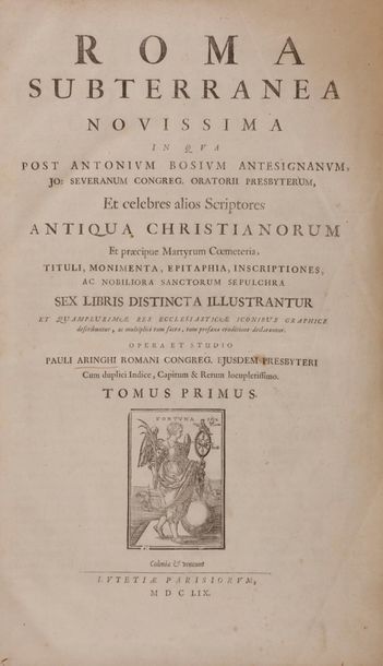 null BOSIO Antonio (1575 ?-1629).
Roma subterranea novissima… (Paris, Frédéric Léonard,...
