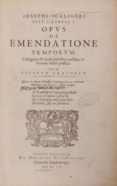null SCALIGER Joseph-Juste (1540-1609).
Opus de emendatione temporum : Castigatius...