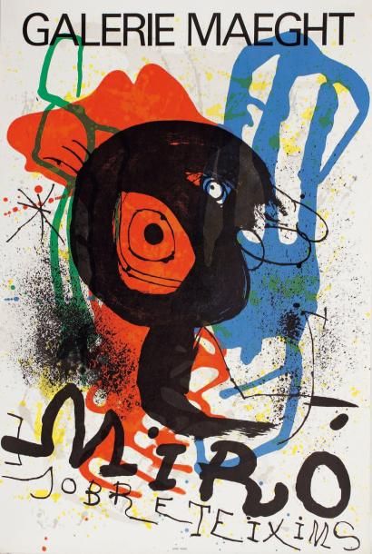 Joan Miró (1893-1983) Galerie Maeght, Sobreteixims. Affiche. 1973. Lithographie....