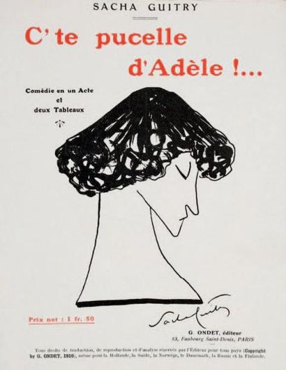 Sacha GUITRY C'te Pucelle d'Adèle !... comédie en un acte et deux tableaux (G. Ondet,...