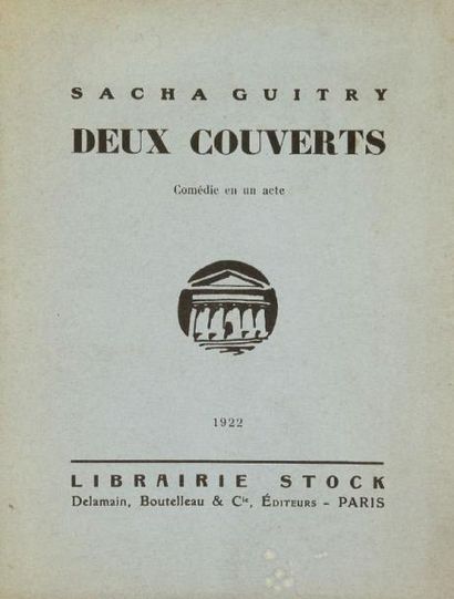 Sacha GUITRY Deux Couverts, comédie en un acte (Librairie Stock, 1922). In-12, broché....