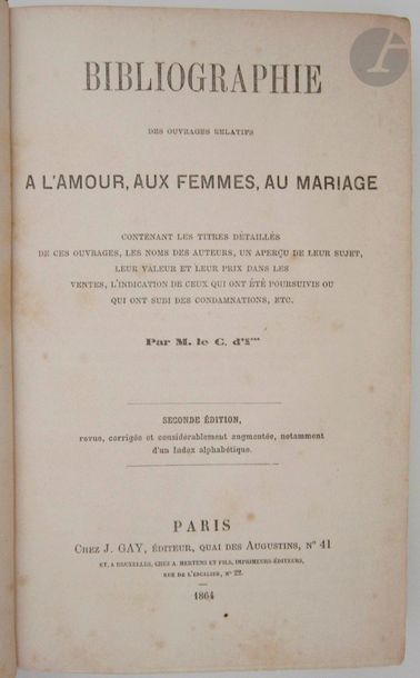 null GAY.
Bibliographie des ouvrages relatifs à l'Amour, aux Femmes, au Mariage et...