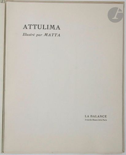 null JOUFFROY (Alain) - MATTA.
Attulima.
Paris : La Balance, 1954. — In-4, en feuilles,...