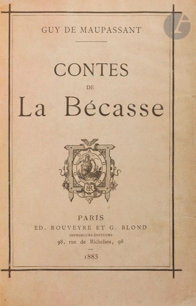 null MAUPASSANT (Guy de).
Tales of the woodcock.
Paris: Ed. Rouveyre and G. Blond,...