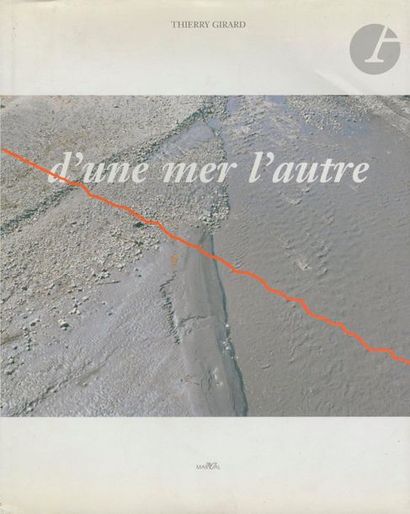 null GIRARD, THIERRY (1951)
D'une mer l'autre.
Marval, 2002.
In-4 (25 x 31 cm). Édition...