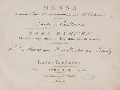  BEETHOVEN Ludwig van (1770-1827). Messa a quattro Voci coll' accompagnamento dell'...