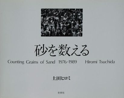 Tsuchida, Hiromi (né en 1939) Counting Grains of Sand. 1976-1989. Tokyo, 1990. In-4...