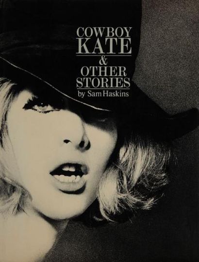 Haskins, Sam (1926-2009) Cowboy Kate & Other Stories by Sam Haskins. Haskins Press,...