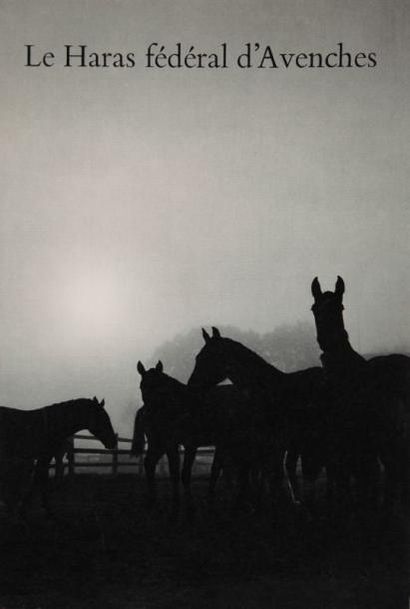 Bischof, Werner (1916-1954) Le Haras fédéral d'Avenches. Editions Conzett & Huber,...