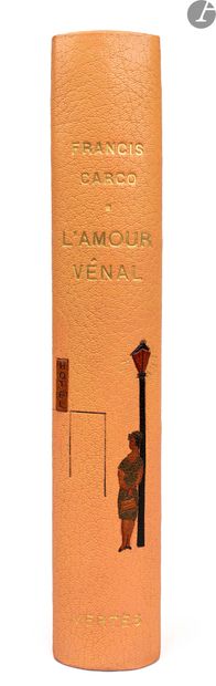 null CARCO (Francis) - VERTÈS (Marcel).
L'Amour vénal.
Paris : s.n., 1926. - In-8,...