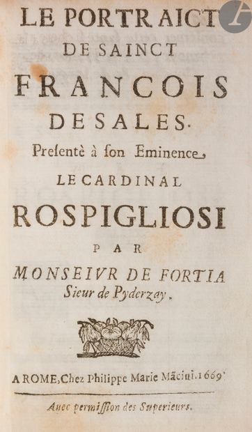 null FORTIA (Étienne de).
The Portraict of Saint Francois de Sales. Presented to...